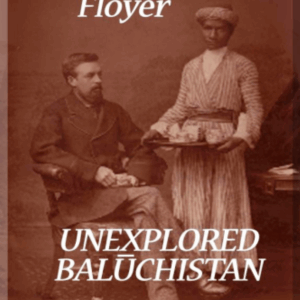 Unexplored Baluchistan